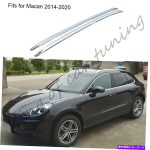 [tLA |VFE}J̃[tbNtBbg2014-2020 2PCSA~jEו Roof rack fits for Porsche Macan 2014-2020 2pcs aluminium alloy baggage silver