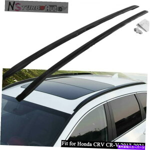 [tLA z_CRV CR-V 2017-2021A~jE[t[bNTCh[o[2PCStBbg 2Pcs Fits for Honda CRV CR-V 2017-2021 Aluminum Roof Rail Rack Side Rail Bars