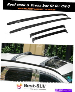 [tLA }c_CX-3 CX3 2016-2021A~jE[t[bNNXo[NXo[ɓK4PC 4Pcs Fit for Mazda CX-3 CX3 2016-2021 Aluminum Roof Rail Rack Cross Bar Crossbar