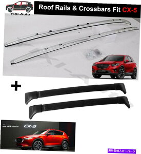 [tLA 4PCSNXo[NXTCh[[t[o[}c_CX-5 CX5 2017-2021ɓKĂ܂ 4pcs crossbar cross side rail roof rail bar Fit for Mazda CX-5 CX5 2017-2021