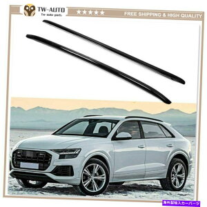 [tLA 2PCAEfBQ8 2019 2020 2021A~jE[t[bNTCh[o[z_[ɓKĂ܂ 2Pc Fit for Audi Q8 2019 2020 2021 Aluminum Roof Rail Rack Side Rail Bar Holder