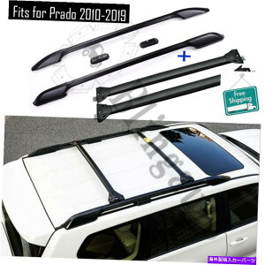 [tLA g^hN[U[vhFJ150 2010-2021A~jE[4PCS̃[tbNtBbg Roof rack fits for Toyota Land Cruiser Prado FJ150 2010-2021 aluminum rail 4pcs