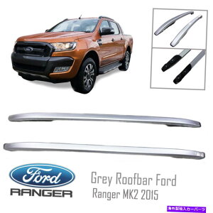 [tLA tH[hW[̂߂̃Vo[O[[t[tAbp[A~jEbNo[T6 MK2 PX2 2011-2018 Silver Grey Roof Upper Aluminium Rack Bar For Ford Ranger T6 MK2 PX2 2011-2018
