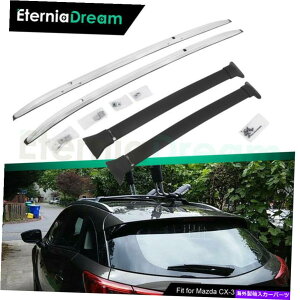 [tLA }c_CX-3 CX3 2016-2022A~jEɓK4 PCS[tbN[NXo[ 4 PCS Roof Rack Rails Cross Bars fit for Mazda CX-3 CX3 2016-2022 Aluminum