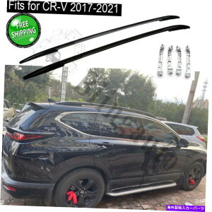 [tLA z_CR-V CRṼ[tbNtBbg2017-2021A~LAו[2PCS Roof rack fits for Honda CR-V CRV 2017-2021 Aluminum carrier luggage rails 2pcs