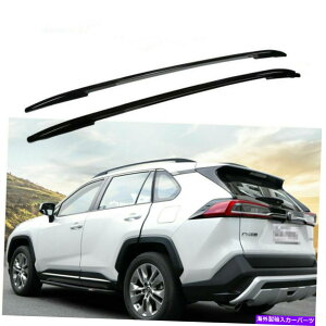 [tLA g^RAV4 RAV -4 2019-2021A~jE[t[bNTCh[o[ɓKĂ܂ Fits for Toyota RAV4 RAV-4 2019 - 2021 Aluminum Roof Rail Rack Side Rail Bar