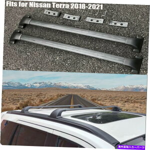 [tLA Ye2018-2021A~jEו[t[NXo[̃NXo[tBbg Cross bar fits for Nissan Terra 2018-2021 aluminum luggage roof rails cross bar