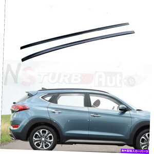 [tLA q_Cc[\ɓKĂ2PCS 2015-2019 ABS[t[bNTCh[o[ 2Pcs Fits for Hyundai Tucson 2015-2019 ABS Roof Rail Rack Side Rail Bar