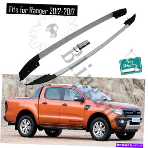 [tLA tH[hW[̃[tbNtBbg2012-2017A~jE[2PCVo[o[W Roof rack fits for Ford Ranger 2012-2017 Aluminum alloy rails 2pc silver baggage