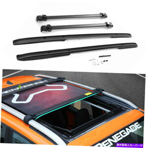 [tLA Jeep Renegade 2015-2019A~jE[tTCh[bNNXo[ɍ4PCS 4Pcs Fits for JEEP Renegade 2015 - 2019 Aluminium Roof Side Rail Rack Cross Bars
