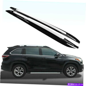 [tLA 2PCSA~jE[t[bNTCh[o[Highlander Kluger 2014-2019̃tBbg 2Pcs Aluminum Roof Rail Racks Side Rail Bar Fits for Highlander Kluger 2014-2019