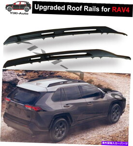 [tLA 2PC RAV4 RAV-4 2019 20 21 22AbvO[h[t[[tbNTCh[o[ 2pc Fit for RAV4 RAV-4 2019 20 21 22 Upgraded Roof Rails Roof Rack Side Rail Bar