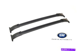 [tLA 2015-2020^zGXJ[hxO[tbNNX[84683395ubNOEM GM 2015-2020 Tahoe Escalade Suburban Roof Rack Cross Rails 84683395 Black OEM GM