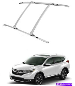 [tLA z_CRV CR-V 2017-2021TCh[4PCSɓK[tbNTCh[NXo[ Roof Rack Side Rails Cross Bars Fit for Honda CRV CR-V 2017-2021 Side Rails 4PCS