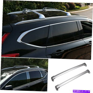 [tLA z_CR-V 2017-2021A~jEVo[[tbNLA[NXo[ɂ҂ Fit For Honda CR-V 2017-2021 Aluminum Silver Roof Rack Carrier Rail Cross Bars