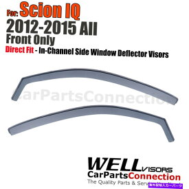 バグシールド Wellvisors In-Channel Window Visors Deflector Guard 2pcs for Toyota IQ 2012-2015 Wellvisors In-Channel Window Visors Deflector Guard 2Pcs For Toyota IQ 2012-2015
