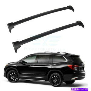 NXo[ z_pCbg3.5L 2016-2018p̃[tbNNXo[HTCh[t Roof Rack Cross Bar For Honda Pilot 3.5L 2016-2018 with Factory Side Rails