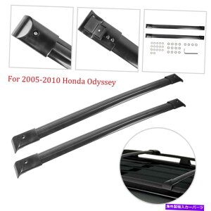 NXo[ 2005N2010Ñ[tbNݕLANXo[NXo[yAz_IfbZC Roof Rack Cargo Carrier Cross Bar Crossbars Pair For 2005-2010 Honda Odyssey
