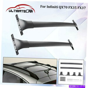 �N���X�o�[ 2�̃��[�t���b�N�N���X�o�[�N���X�o�[14-18�C���t�B�j�e�BQX70 11-12 FX35�A���~�j�E�� Set 2 Roof Rack Crossbars Cross Bar For 14-18 Infiniti QX70 11-12 FX35 Aluminum�y���s�A���i�z