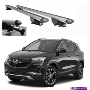 NXo[ rCbNGR[2013-2021[tbNNXo[וLAVo[Zbg for Buick Encore 2013-2021 Roof Rack Cross Bars Luggage Carrier Silver Set