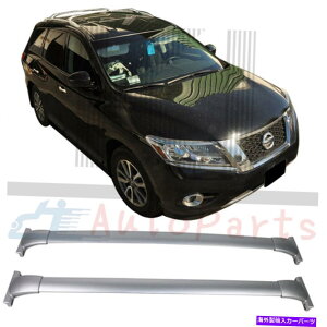 NXo[ 2013N2014N2015N2016N2017NYpXt@C_[̃Vo[gbv[tbNNXo[ Silver Top Roof Rack Cross Bars For 2013 2014 2015 2016 2017 Nissan Pathfinder