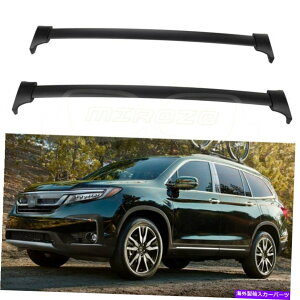 NXo[ gbv[tbNNXo[tBbg2016-2018z_pCbgוݕLA2PCS TOP Roof Rack Cross bar Fits 2016-2018 Honda Pilot Luggage Cargo Carrier 2pcs