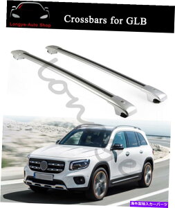 NXo[ ZfXxcGLB X247 2019-2022NXo[NXo[[tbN[ɓK Fits for Mercedes Benz GLB X247 2019-2022 Crossbar Cross bar Roof Rack Rail