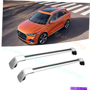 NXo[ AEfBQ3 2019 2020NXo[NXo[[t[bNɓKĂ܂ fits for AUDI Q3 2019 2020 Cross bar crossbar roof Rail Rack