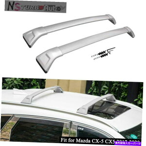 NXo[ }c_CX-5 CX5 2017-2021NXo[NXo[[t[bNA~jEɓKĂ܂ Fits For Mazda CX-5 CX5 2017-2021 Crossbar Cross Bars Roof Rail Rack Aluminum