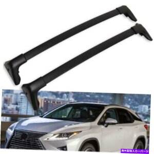 �N���X�o�[ 2016-2020���N�T�XRX350 RX450H���b�N���i���̃L�����A��2x�g�b�v�N���X�o�[���[�� 2X Top Crossbars Rail For 2016-2020 Lexus RX350 RX450H Rack High Quality Carrier�y���s�A���i�z