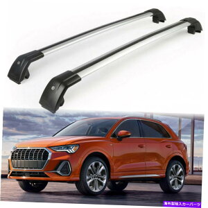 NXo[ NXo[NXo[̓AEfBQ3 2019-2023[tbN[z_[LAɓK܂ Crossbar Cross bars Fits for Audi Q3 2019-2023 Roof Rack Rail Holder Carrier