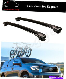 NXo[ g^ZRCA2008-2022LAɍ킹ăNXo[NXo[[tbN[tBbg Crossbar Cross bars Roof Rack Rail Fits for Toyota Sequoia 2008-2022 Carrier
