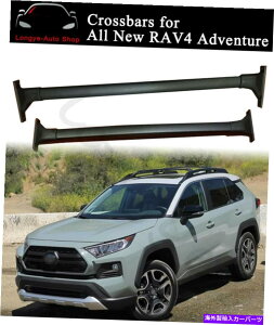 �N���X�o�[ Crossbar Cross Bars for Rav4 2019-2022�A�h�x���`���[���[�t���b�N���[���L�����A Crossbar Cross bars Fits for RAV4 2019-2022 Adventure Roof Rack Rail Carrier�y���s�A���i�z