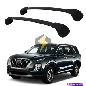 �N���X�o�[ �q�����_�C�p���Z�[�h2020-2022�ו������ݕ����b�N�J���b�N�y�A�̃N���X�o�[ Cross Bar for Hyundai Palisade 2020 - 2022 Luggage Roof Cargo Rack Kayak Pair�y���s�A���i�z