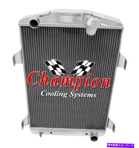Radiator 3̃ptH[}X`sIWG[^[1930V{[J[V{[V8ϊ 3 Row Performance Champion Radiator for 1930 Chevrolet Car Chevy V8 Conversion