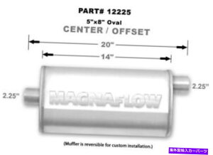 �}�t���[ Magnaflow���j�o�[�T���p�t�H�[�}���X�G�L�]�[�X�g�}�t���[12225�X�g���[�g5x8�ȉ~�` Magnaflow Universal Performance Exhaust Muffler 12225 Straight Through 5x8 Oval�y���s�A���i�z