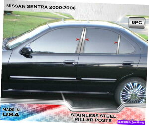 hAs[ YZĝ߂̃XeX||XgNg6PC 2000-2006 Stainless Steel Pillar Post Chrome Trim 6PC For Nissan Sentra 2000-2006
