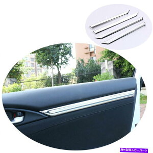 trim panel z_VrbN2016-2020X`[NhAXgbvplJo[g4xɓK Fit For Honda Civic 2016-2020 Steel Chrome Inner Door Strip Panel Cover Trim 4X