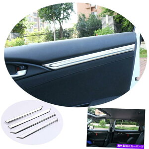 trim panel z_VrbN2016-2020Ci[hAplXgbvJo[4xɓKX`[N Steel Chrome Fit For Honda Civic 2016-2020 Inner Door Panel Strip Cover Decor 4X