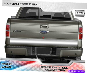 trim panel ステンレス鋼6 1/4 "幅の下部テールゲートトリムパネル1PCフィットフォードF-150 04-14 Stainless Steel 6 1/4" Wide Lower Tailgate Trim Panel 1PC Fits Ford F-150 04-14