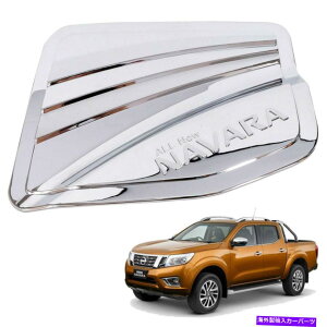 N[Jo[ 2015-16̓YioNP300teBA4hAR^NLbvJo[Ng For 2015-16 Nissan Navara Np300 Frontier 4 Door Fuel Tank Cap Cover Chrome Trim