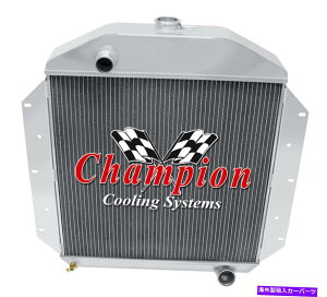 Radiator 1951N3A~jE`sIWG[^[tH[hrNgAL6GWCC49-6 3 Row Aluminum Champion Radiator for 1951 Ford Victoria L6 Engine #CC49-6