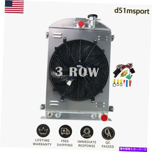 Radiator 3񃉃WG[^[VEht@1930-1932tH[hfzbgbhV{[GW 3 Rows Radiator Shroud Fan For 1930-1932 Ford MODEL Hot Rod Chevy Engine AT MT