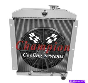 Radiator 1947-1954 Chevy C/K�V���[�Y-16�C���`�̃t�@���t���`�����s�I��3��A���~�j�E�����W�G�[�^�[ 1947 - 1954 Chevy C/K Series - Champion 3 Row Aluminum Radiator with a 16in Fan