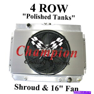 Radiator 4 row�`�����s�I�����W�G�[�^�[ +�V�����E�h + 16�C���`�t�@��1964-1967�V�{���[�V�F�x�� 4 Row Champion Radiator + Shroud + 16 Fan For 1964-1967 Chevrolet Chevelle�y���s�A���i�z