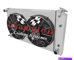 Radiator 1968-1984 Oldsmobile 98 Champion 3 Row Core Radiator with Shroud14 "t@ 1968-1984 Oldsmobile 98 Champion 3 Row Core Radiator With Shroud & 14" Fans