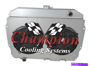 Radiator 3G[X`sIWG[^[W/ 2 12 "t@ƃVEh1968-1974 AMC AMX 3 Row Ace Champion Radiator W/ 2 12" Fans and Shroud for 1968 - 1974 AMC AMX