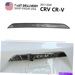 N[Jo[ Ae[Q[go[bhJo[gANZT[́Az_CRV CR-V 2017-2019ɓK܂ Rear Tailgate Bazel Lid Cover Trim Accessories Fits for Honda CRV CR-V 2017-2019