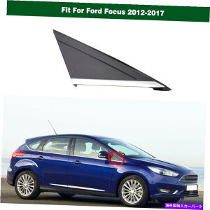N[Jo[ Ford Focus2012-2017̉EȎ̐`Jo[gCAOg Right Front Corner Window Molding Cover Triangle Trim for Ford Focus 2012-2017
