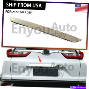 �N���[���J�o�[ �z���_2017-2019 CRV CR-V���A�e�[���Q�[�g�o�[�����b�h�J�o�[�g�����A�N�Z�T���[�ɓK���Ă��܂� Fits for Honda 2017-2019 CRV CR-V Rear Tailgate Bazel Lid Cover Trim Accessories